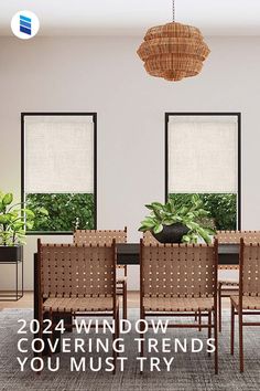 a dining room table and chairs with the words, 20 window coverings you must try