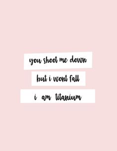 Real Talk- Depression & Free Printable Titanium Quotes, Sia Lyrics Quotes, Sia Lyrics, Throwback Songs, Architecture Quotes, Lyric Art, David Guetta