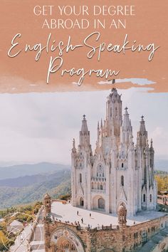 an aerial view of a castle with the words get your degree abroad in an english speaking program