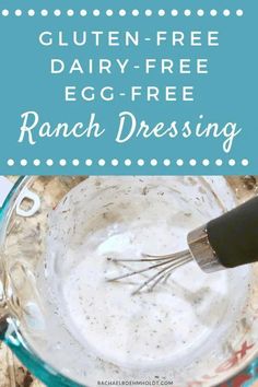 an egg - free ranch dressing recipe in a glass bowl