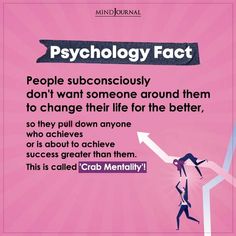 Crab Mentality, Facts Psychology, Psychology 101, Life Quotes Relationships, Behavioral Psychology, Physiological Facts, Psychology Notes, Psychological Facts Interesting, Motivation Psychology