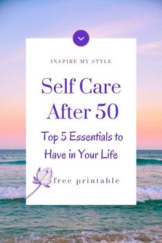 Self care after 50 - the top five essentials to have in your life. Regular, ongoing self care is part of a healthy lifestyle as we age. #selfcare #womenover50 #printable #free #healthyliving Women Health Vitamins, Spring Challenge, Life Changing Decisions, Women Health Care, Life Management, 30 Minute Workout, Care Plans, Healthy Aging, Fitness Planner