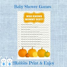 a baby shower game with pumpkins and bunnies on the bottom, which reads who knows mommy best?