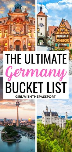 the ultimate germany bucket list with pictures and text overlay