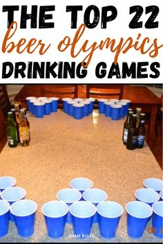 the top 22 beer olympics drinking games for adults and children to play on their own