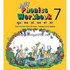 the book cover for jolly phonics workbook 7, with illustrations of animals and plants