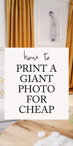 a white sign that says how to print a giant photo for cheap