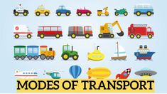 a large collection of different types of transport vehicles and cars with the words modes of transport written below