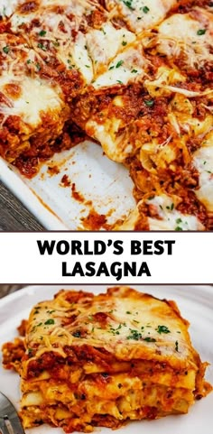 lasagna casserole on a white plate with the words world's best lasagna below it