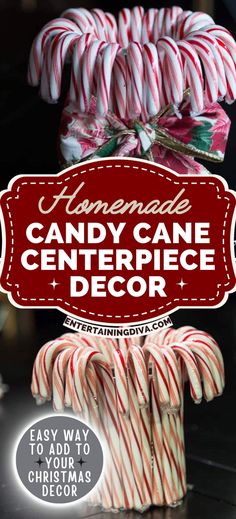 candy cane centerpiece with the words homemade candy cane centerpiece decorated in red and white