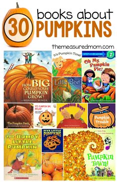 books about pumpkins with text overlay that reads 30 books about pumpkins the measured mom