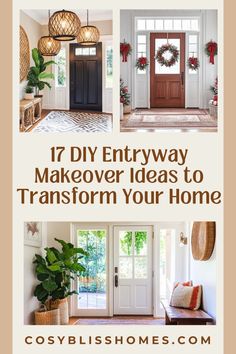 an entry way with the words 17 diy entryway makeover ideas to transform your home