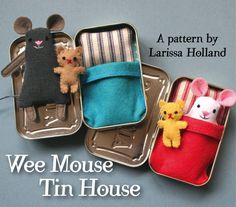 there are three tins that have stuffed animals in them and the words wee mouse tri house