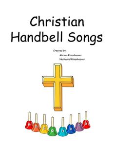 the front cover of christian handbell songs