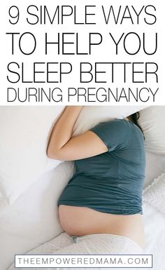 a pregnant woman laying in bed with the text 9 simple ways to help you sleep better during pregnancy