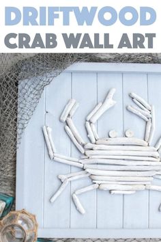 driftwood crab wall art made out of sticks and rope with text overlay that reads driftwood crab wall art