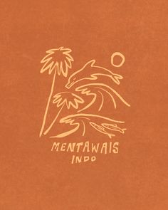 the logo for mentawais inc is shown on an orange background with palm trees