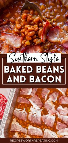 baked beans and bacon in a casserole dish with text overlay that reads southern style baked beans and bacon