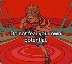 a man running through a red circle with the words do not fear your own potential