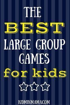 the best large group games for kids