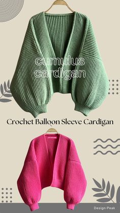 two knitted sweaters hanging on a wooden hanger with text that reads, crochet balloon sleeve cardigan