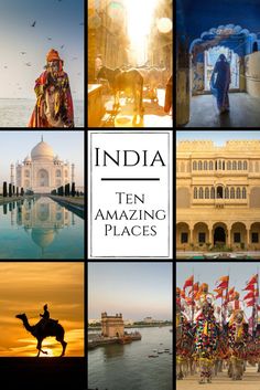 an image of india collage with the caption ten amazing places