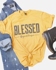 Blessed Beyond Measure, T Shirt World, Vinyl Shirts, Tee Shirt Designs, Jesus Shirts, Christian Clothing, Cute Tshirts, One By One, Christian Shirts