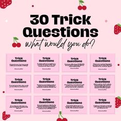 a pink poster with the words, 30 trick questions and what would you do?