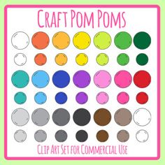 the craft pom's clip art set for commercial use is shown in different colors