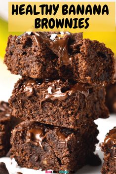 chocolate brownies stacked on top of each other with the words healthy banana brownies