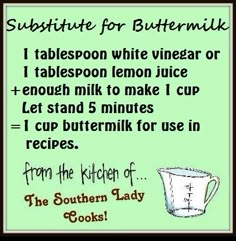 a recipe for buttermilk is shown with the words, i tablepoo white vinegar or 1 tablespoo lemon juice