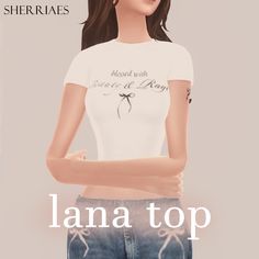 the girl is wearing jeans and a t - shirt that says lana top on it