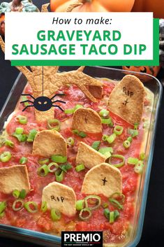 Halloween Recipe: Graveyard Sausage Taco Dip Taco Dip Layered, Graveyard Taco Dip, Halloween Sausage, Halloween Taco Dip, Sausage Tacos, Trumpet Plant, Xmas Appetizers, Halloween Themed Snacks, Halloween Eats