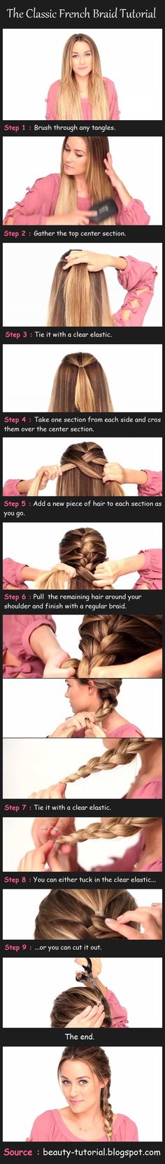 The Classic French Braid French Braids Tutorial, Makeup Tip, Pretty Designs, Braided Hair, Hair Tutorials, Hair Black, French Braid, Length Hair