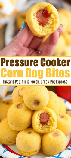 a person holding up a corn dog bites on a plate with the words pressure cooker corn dog bites