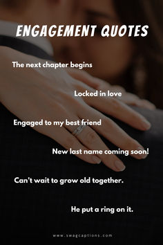 a man and woman holding each other in their arms with the words engagement quotes on it