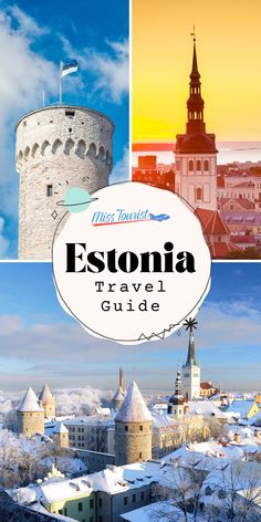 an image of some buildings with the words esttonia travel guide on top of it