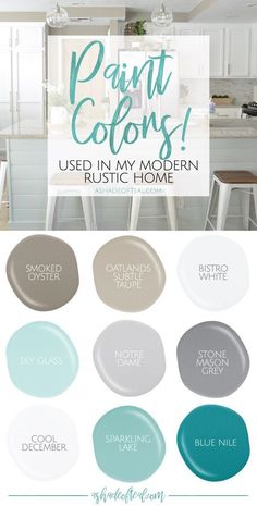 the paint colors used in my modern rustic home