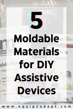 the words 5 modular materials for diy assistive devices are shown in black and white