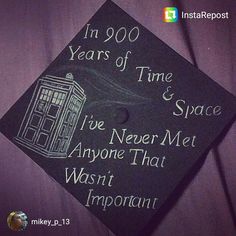 a graduation cap with the words in 90 years of time and space