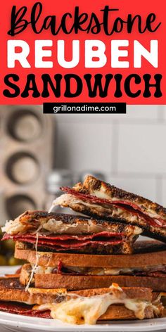 a stack of grilled reuben sandwiches on a white plate with the words blackstone reuben sandwich