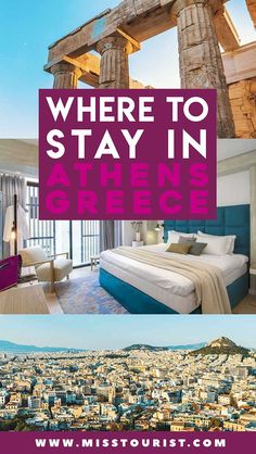 there is a collage of photos with the words where to stay in athens greece