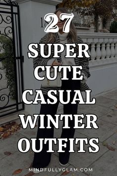 casual winter outfits Cute Casual Jean Outfits Winter, Womans Winter Outfits Casual, Semi Casual Winter Outfits, Casual Winter Party Outfits For Women, Minnesota Winter Outfits, Winter Weekend Getaway Outfits, Winter White Outfit Casual, Mom Winter Outfits, Cute Casual Winter Outfits