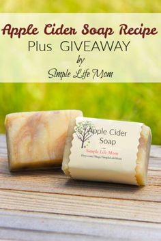 an apple cider soap bar sitting on top of a wooden table with the words apple cider soap recipe plus giveaway