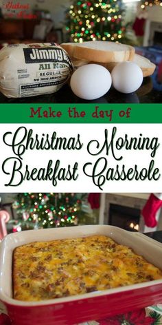 christmas morning breakfast casserole recipe with eggs and bread in the baking dish on a table