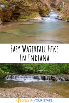 waterfall with text overlay that says easy waterfall hike in indiana