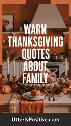 72 Thanksgiving Family Quotes to Show Your Appreciation Thanksgiving Family Quotes, Thanksgiving Card, Thanksgiving Family, Family Is Everything