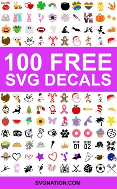 the words 100 free svg decals are shown