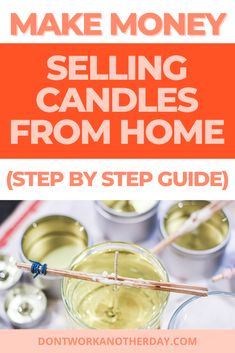 an image of make money selling candles from home step by step guide