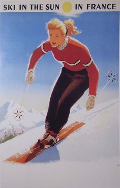 an advertisement for ski in the sun in france shows a woman skiing down a hill